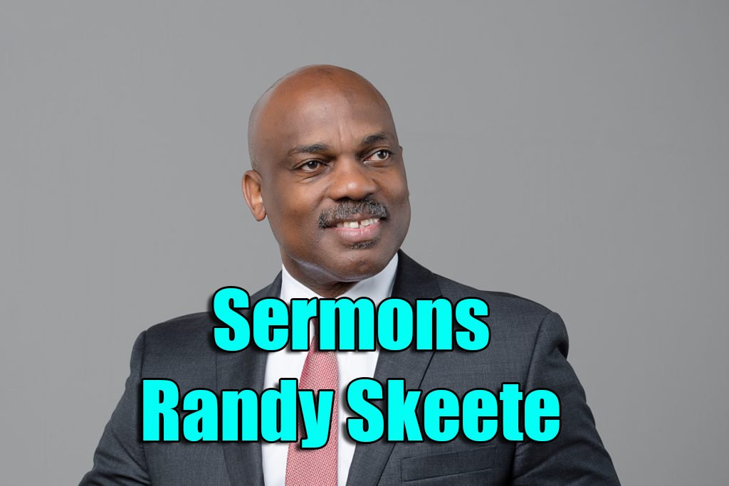 Sermons Randy Skeete