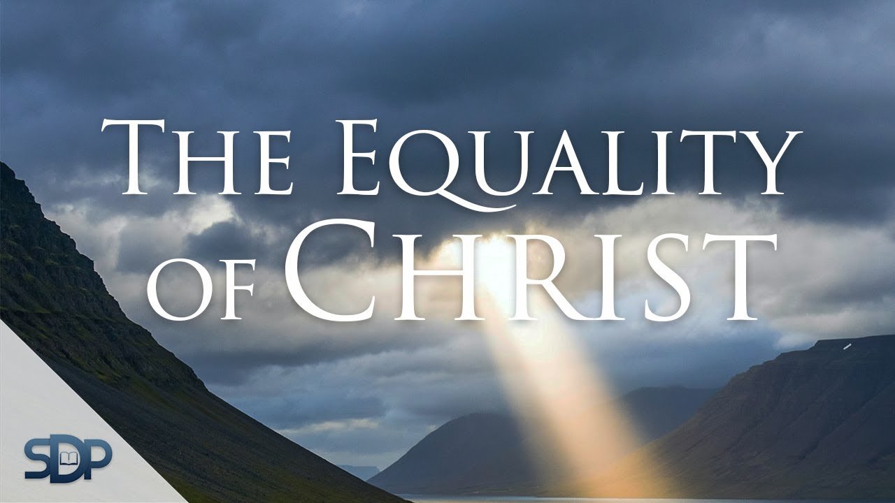 The Equality of Christ - Andy Whitehurst