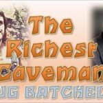 Doug Batchelor - The Richest Caveman with