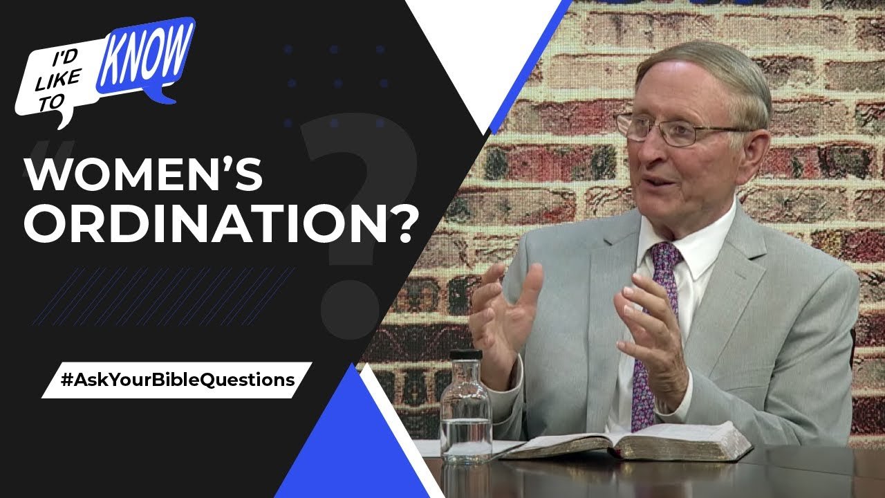 Women’s Ordination “History Issues and Implications” | Stephen Bohr