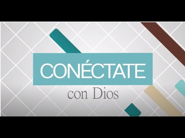 Conectate con Dios | Teresa Bonilla (ES)