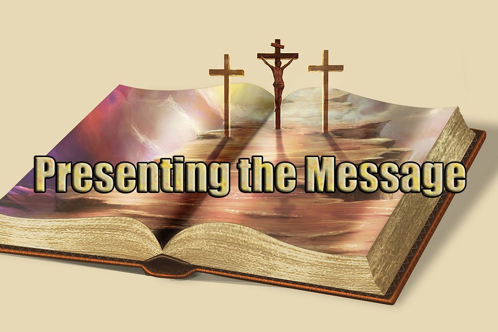 Presenting the Message